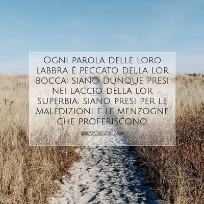 Picture 07 - Salmi 59:12 RIV - Ogni parola delle loro labbra è peccato della - Bible Verse Picture