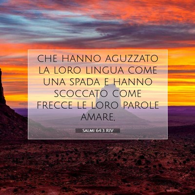 Picture 07 - Salmi 64:3 RIV - che hanno aguzzato la loro lingua come una spada - Bible Verse Picture