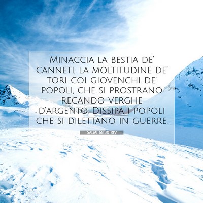 Picture 07 - Salmi 68:30 RIV - Minaccia la bestia de’ canneti, la moltitudine - Bible Verse Picture