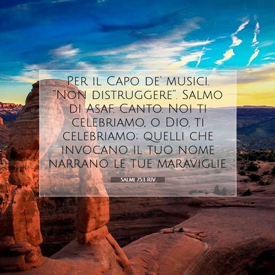 Picture 07 - Salmi 75:1 RIV - Per il Capo de’ musici. “Non distruggere”. - Bible Verse Picture