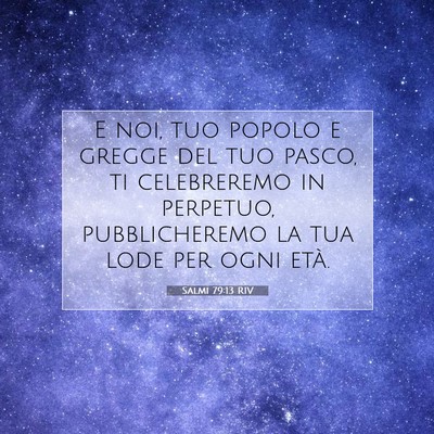 Picture 07 - Salmi 79:13 RIV - E noi, tuo popolo e gregge del tuo pasco, ti - Bible Verse Picture