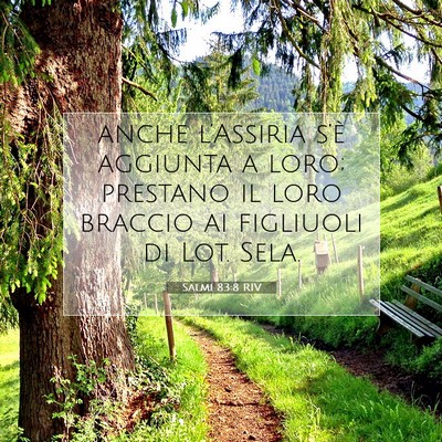 Picture 07 - Salmi 83:8 RIV - anche l’Assiria s’è aggiunta a loro; - Bible Verse Picture