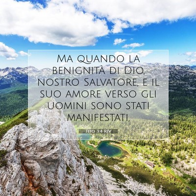 Picture 07 - Tito 3:4 RIV - Ma quando la benignità di Dio, nostro Salvatore, - Bible Verse Picture