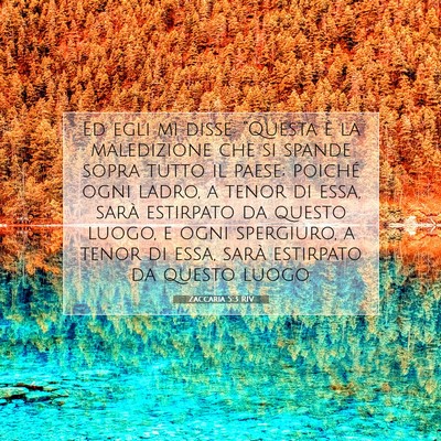 Picture 07 - Zaccaria 5:3 RIV - Ed egli mi disse: “Questa è la maledizione che - Bible Verse Picture