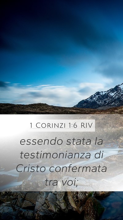 1 Corinzi 1:6 RIV Mobile Phone Wallpaper - essendo stata la testimonianza di Cristo - Mobile Bible Verse Wallpaper