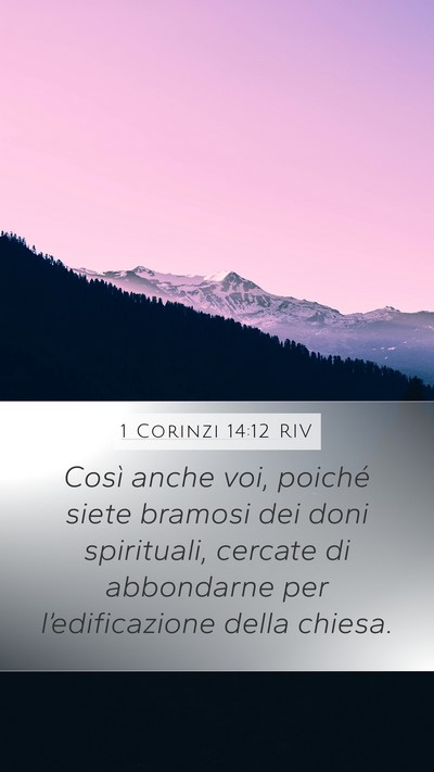 1 Corinzi 14:12 RIV Bible Verse Image