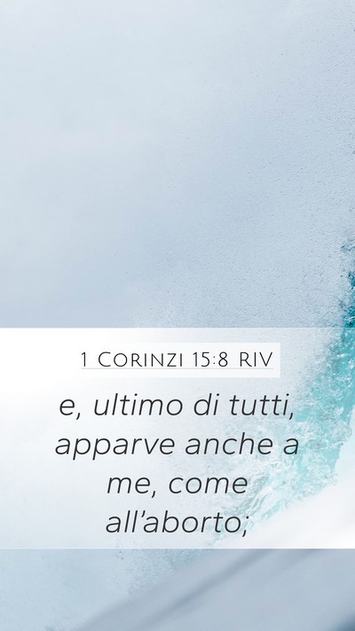 1 Corinzi 15:8 RIV Bible Verse Image