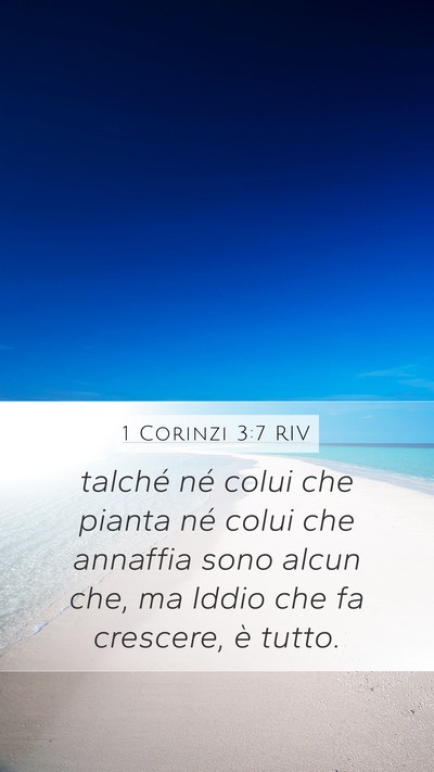 1 Corinzi 3:7 RIV Bible Verse Image