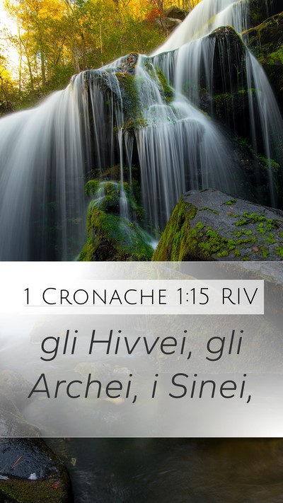 1 Cronache 1:15 RIV Mobile Phone Wallpaper - gli Hivvei, gli Archei, i - Mobile Bible Verse Wallpaper