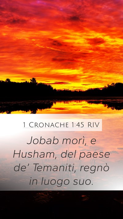 1 Cronache 1:45 RIV Bible Verse Image