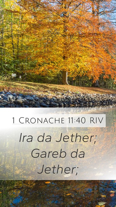 1 Cronache 11:40 RIV Bible Verse Image