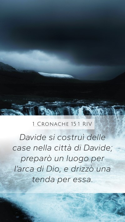 1 Cronache 15:1 RIV Bible Verse Image