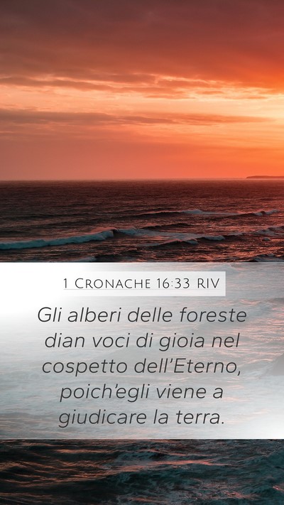 1 Cronache 16:33 RIV Mobile Phone Wallpaper - Gli alberi delle foreste dian voci di gioia nel - Mobile Bible Verse Wallpaper