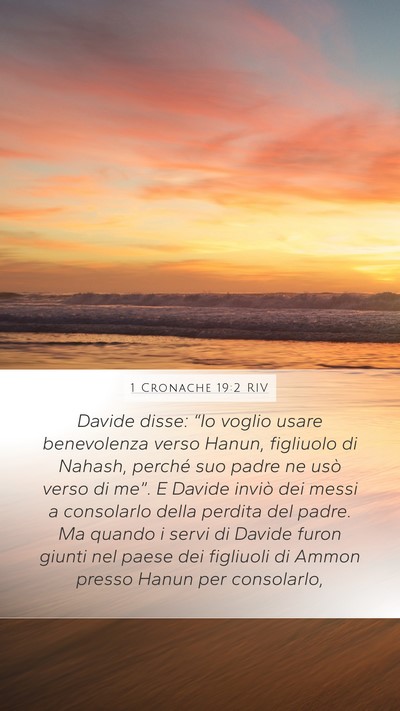 1 Cronache 19:2 RIV Mobile Phone Wallpaper - Davide disse: “Io voglio usare benevolenza - Mobile Bible Verse Wallpaper