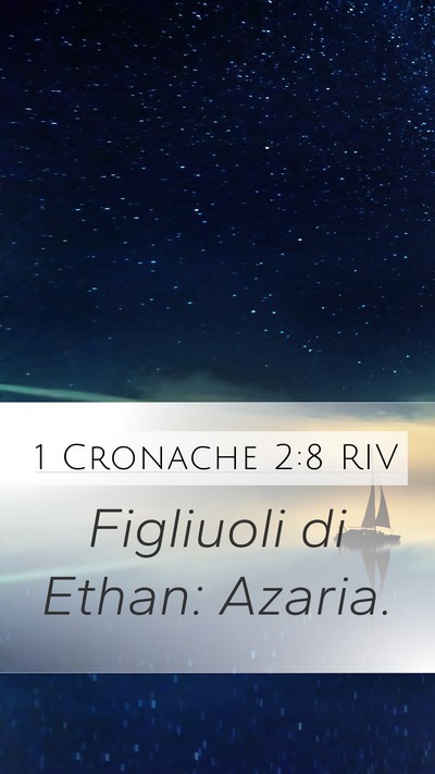 1 Cronache 2:8 RIV Mobile Phone Wallpaper - Figliuoli di Ethan: - Mobile Bible Verse Wallpaper