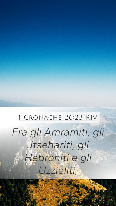 1 Cronache 26:23 RIV Bible Verse Image