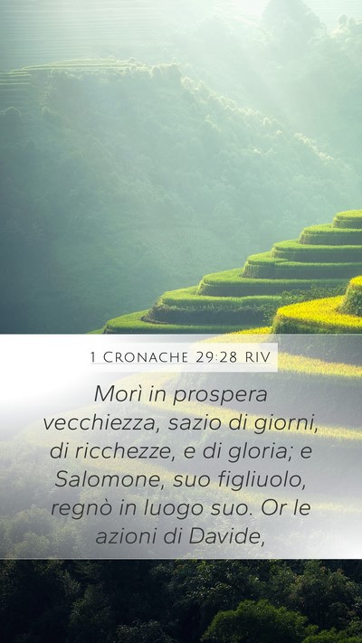 1 Cronache 29:28 RIV Mobile Phone Wallpaper - Morì in prospera vecchiezza, sazio di giorni, di - Mobile Bible Verse Wallpaper