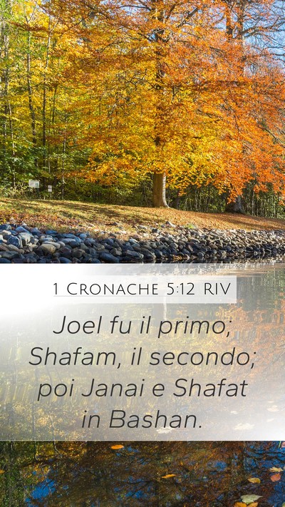 1 Cronache 5:12 RIV Mobile Phone Wallpaper - Joel fu il primo; Shafam, il secondo; poi Janai e - Mobile Bible Verse Wallpaper