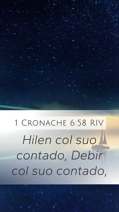 1 Cronache 6:58 RIV Mobile Phone Wallpaper - Hilen col suo contado, Debir col suo - Mobile Bible Verse Wallpaper