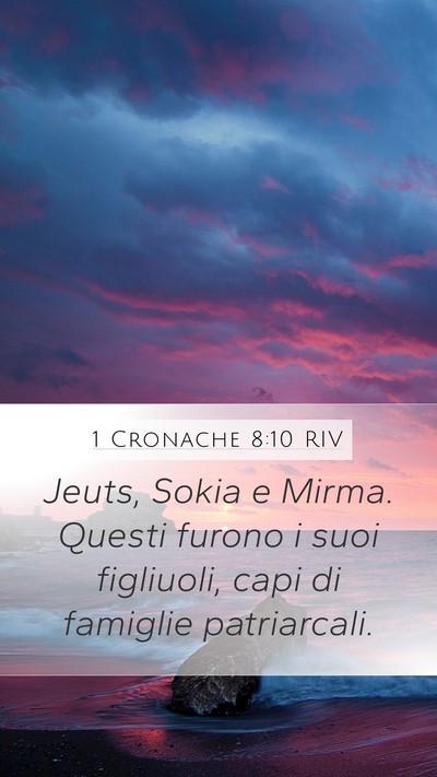 1 Cronache 8:10 RIV Mobile Phone Wallpaper - Jeuts, Sokia e Mirma. Questi furono i suoi - Mobile Bible Verse Wallpaper