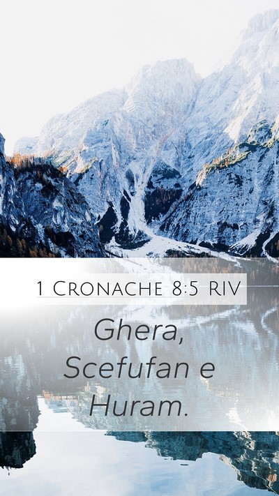 1 Cronache 8:5 RIV Mobile Phone Wallpaper - Ghera, Scefufan e - Mobile Bible Verse Wallpaper