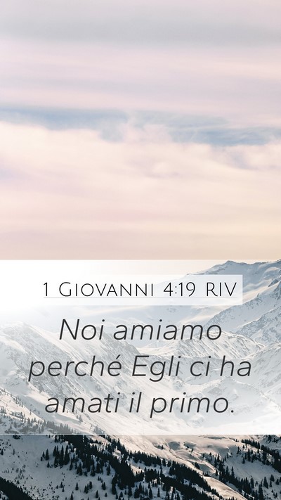 1 Giovanni 4:19 RIV Bible Verse Image