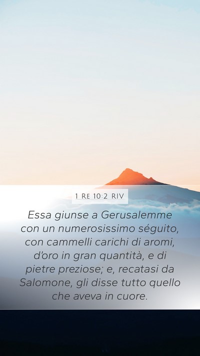 1 Re 10:2 RIV Bible Verse Image