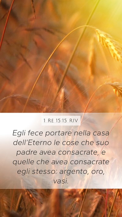 1 Re 15:15 RIV Bible Verse Image