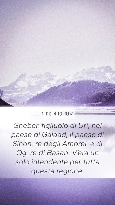 1 Re 4:19 RIV Mobile Phone Wallpaper - Gheber, figliuolo di Uri, nel paese di Galaad, il - Mobile Bible Verse Wallpaper