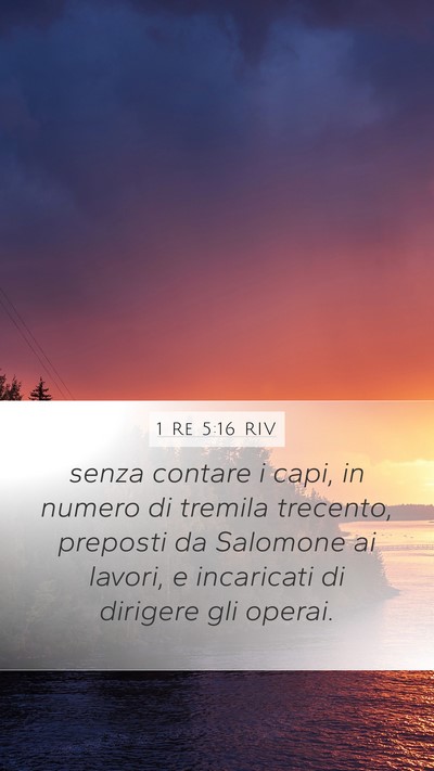 1 Re 5:16 RIV Mobile Phone Wallpaper - senza contare i capi, in numero di tremila - Mobile Bible Verse Wallpaper