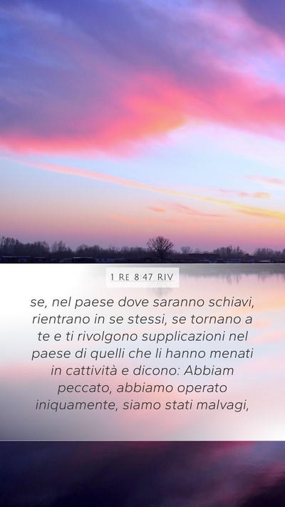 1 Re 8:47 RIV Bible Verse Image