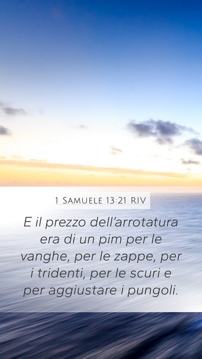 1 Samuele 13:21 RIV Mobile Phone Wallpaper - E il prezzo dell’arrotatura era di un pim per - Mobile Bible Verse Wallpaper