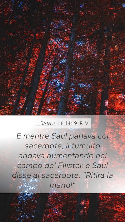 1 Samuele 14:19 RIV Mobile Phone Wallpaper - E mentre Saul parlava col sacerdote, il tumulto - Mobile Bible Verse Wallpaper