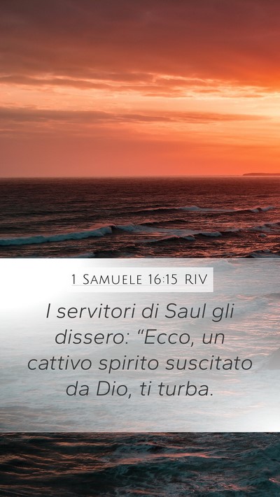 1 Samuele 16:15 RIV Mobile Phone Wallpaper - I servitori di Saul gli dissero: “Ecco, un - Mobile Bible Verse Wallpaper