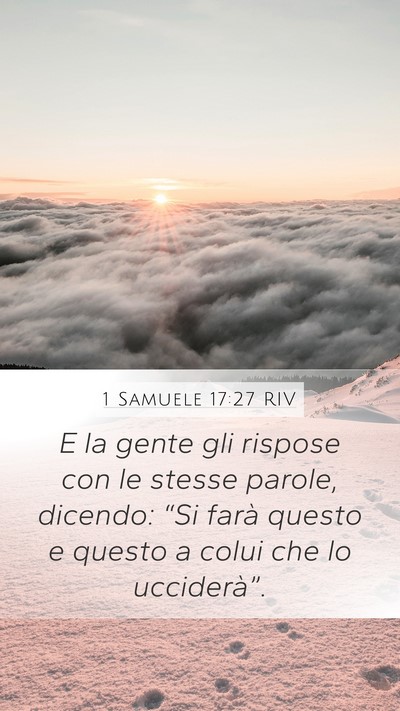 1 Samuele 17:27 RIV Mobile Phone Wallpaper - E la gente gli rispose con le stesse parole, - Mobile Bible Verse Wallpaper