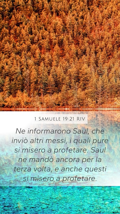 1 Samuele 19:21 RIV Mobile Phone Wallpaper - Ne informarono Saul, che inviò altri messi, i - Mobile Bible Verse Wallpaper