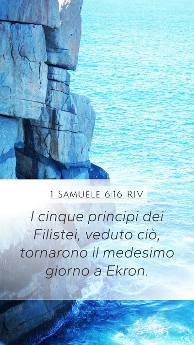 1 Samuele 6:16 RIV Mobile Phone Wallpaper - I cinque principi dei Filistei, veduto ciò, - Mobile Bible Verse Wallpaper