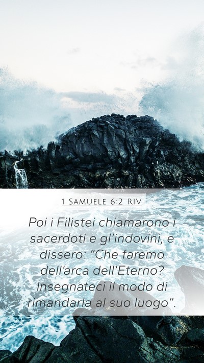 1 Samuele 6:2 RIV Mobile Phone Wallpaper - Poi i Filistei chiamarono i sacerdoti e - Mobile Bible Verse Wallpaper