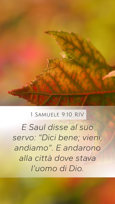 1 Samuele 9:10 RIV Mobile Phone Wallpaper - E Saul disse al suo servo: “Dici bene; vieni, - Mobile Bible Verse Wallpaper