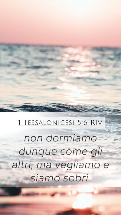 1 Tessalonicesi 5:6 RIV Bible Verse Image