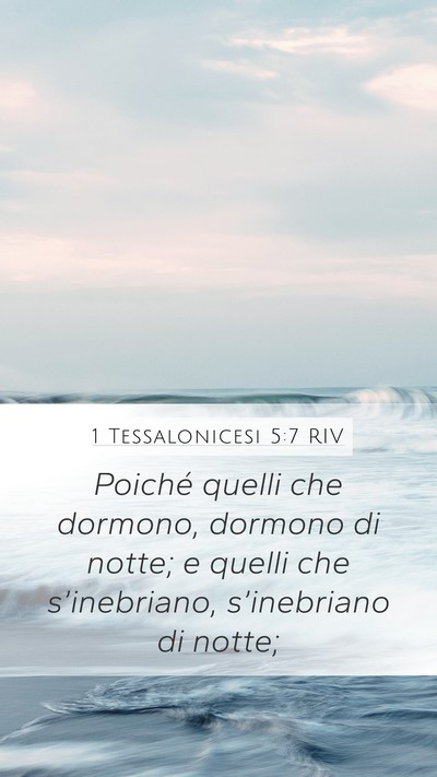 1 Tessalonicesi 5:7 RIV Bible Verse Image