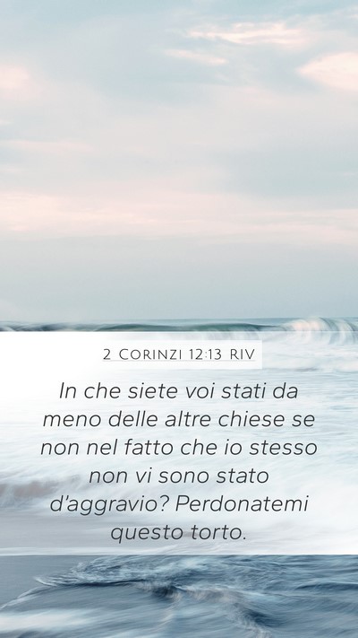 2 Corinzi 12:13 RIV Bible Verse Image