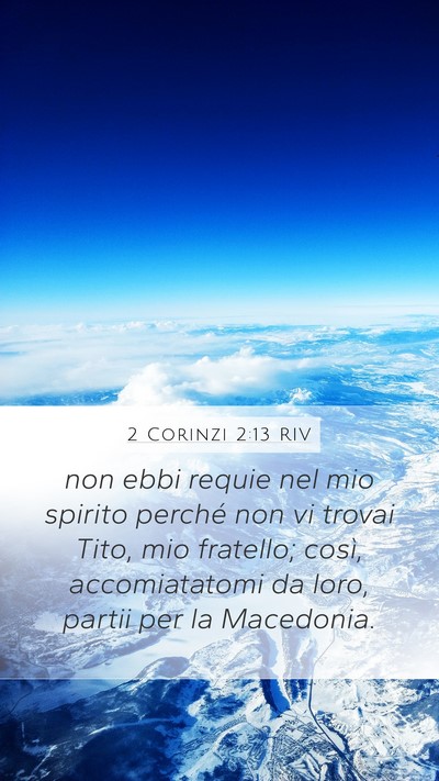 2 Corinzi 2:13 RIV Bible Verse Image