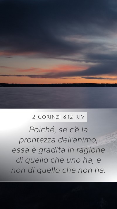 2 Corinzi 8:12 RIV Bible Verse Image
