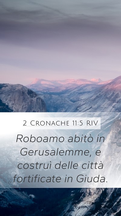 2 Cronache 11:5 RIV Bible Verse Image