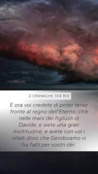 2 Cronache 13:8 RIV Bible Verse Image