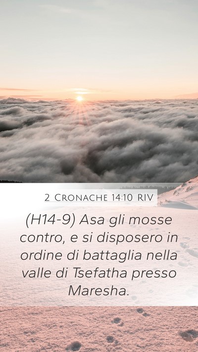 2 Cronache 14:10 RIV Mobile Phone Wallpaper - (H14-9) Asa gli mosse contro, e si disposero in - Mobile Bible Verse Wallpaper