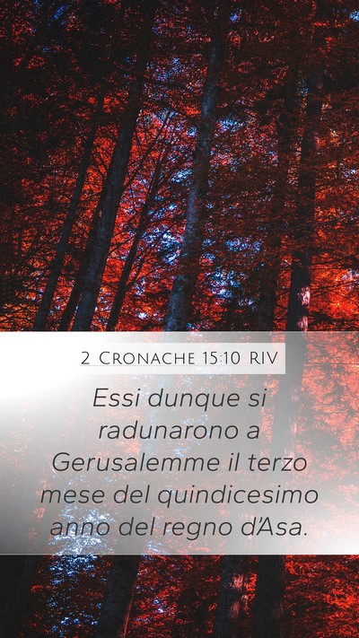2 Cronache 15:10 RIV Mobile Phone Wallpaper - Essi dunque si radunarono a Gerusalemme il terzo - Mobile Bible Verse Wallpaper