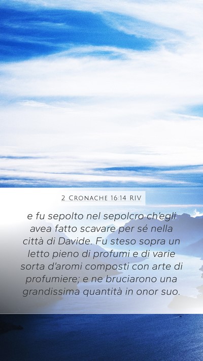 2 Cronache 16:14 RIV Bible Verse Image