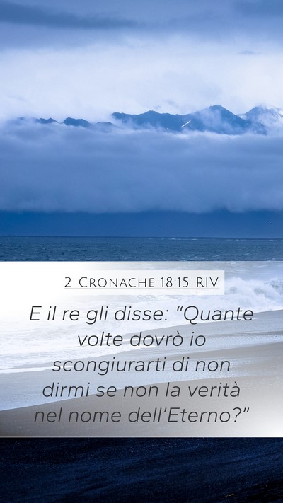 2 Cronache 18:15 RIV Bible Verse Image